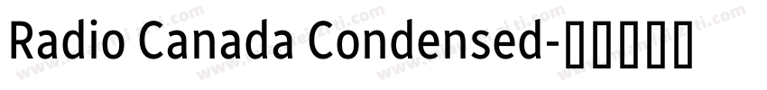 Radio Canada Condensed字体转换